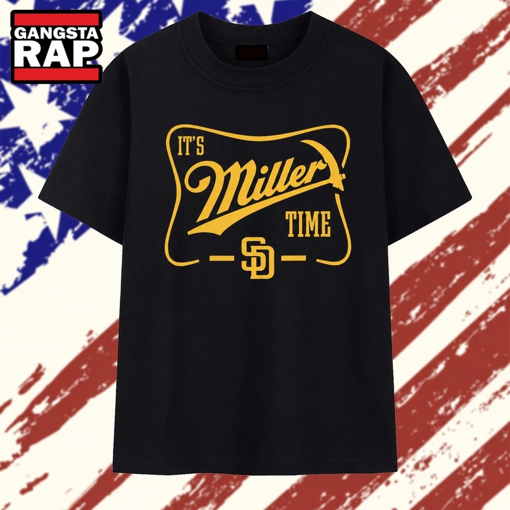 San Diego Padres baseball It’s Miller time T Shirt , Trending 2D Shirt San Diego Padres baseball It’s Miller time T Shirt , Trending 2D Shirt