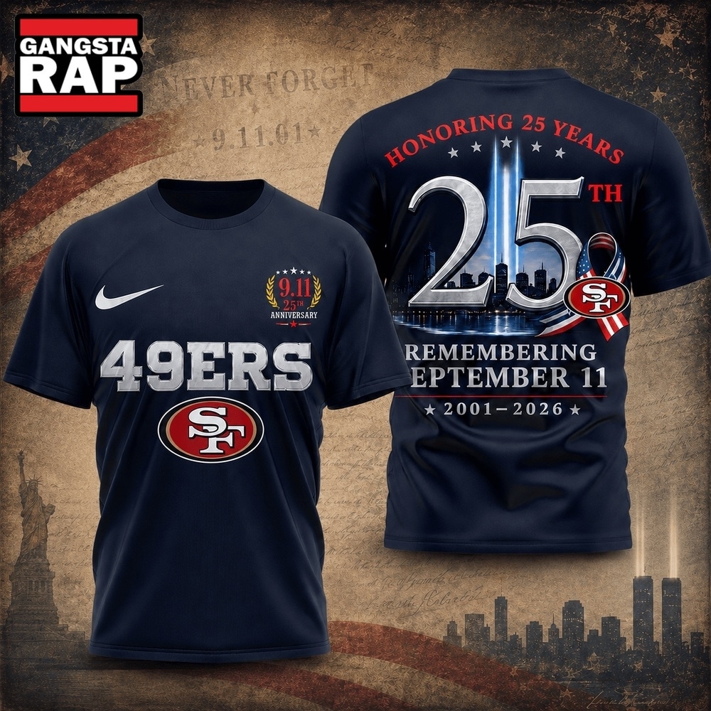 San Francisco 49ers NFL Honoring 25 Years Remembering September 11 T Shirt, Football New Design Shirt San Francisco 49ers Nfl Honoring 25 Years Remembering September 11 T Shirt