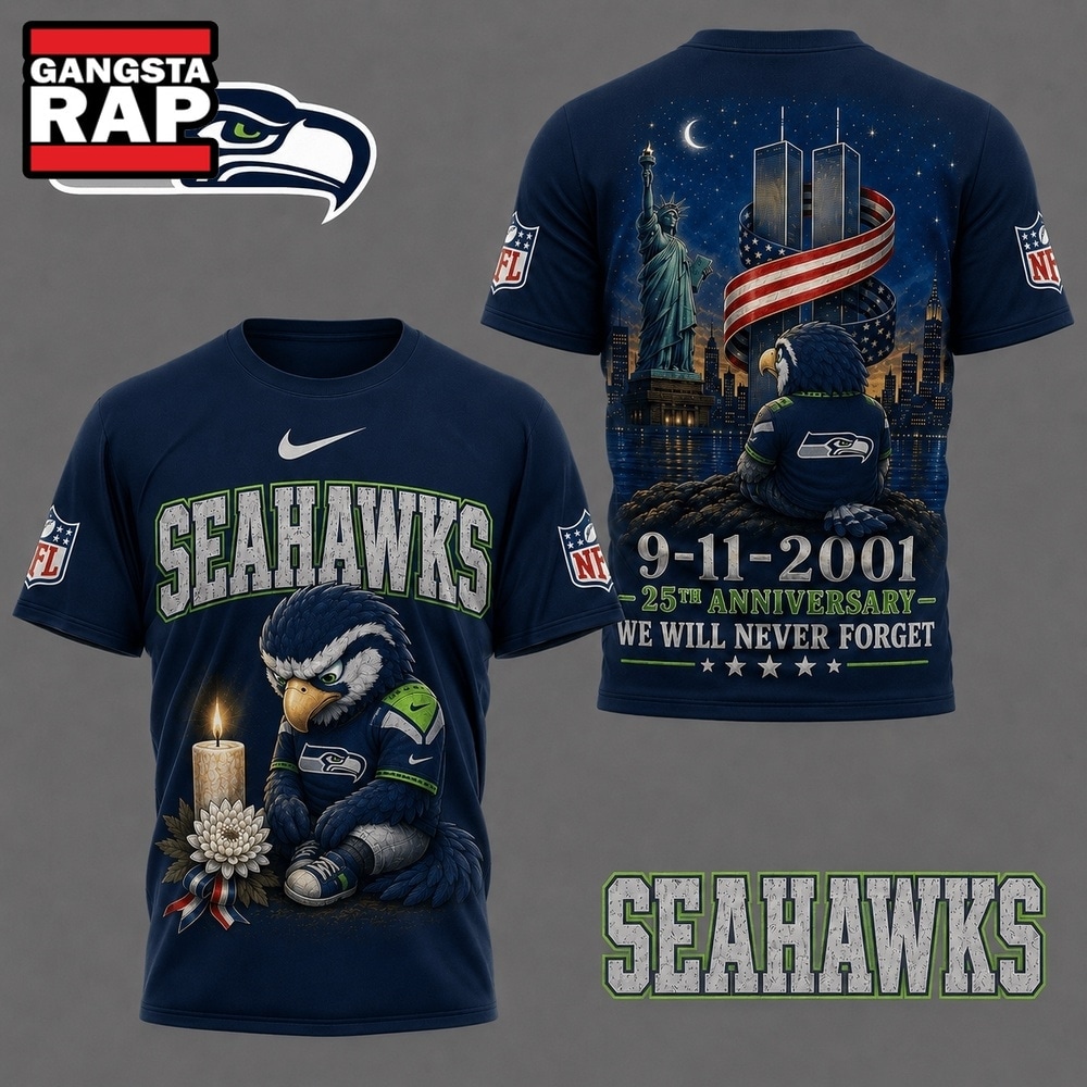 Seattle Seahawks NFL 9 11 25th Anniversary Never Forget Memorial 3D T Shirt, Football New Design Shirt Seattle Seahawks Nfl 9 11 25th Anniversary Never Forget Memorial 3D T Shirt