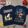Snoopy 9 11 Memorial 25th Anniversary 3D Shirt , Music Trend Shirt 2 Snoopy 9 11 Memorial 25th Anniversary 3D Shirt , Music Trend Shirt Snoopy 9 11 Memorial 25th Anniversary 3D Shirt