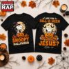 Snoopy Fall O Ween Jesus Halloween Two Sided T Shirt , Music Trending 3D Shirt 3 Snoopy Fall O Ween Jesus Halloween Two Sided T Shirt , Music Trending 3D Shirt Snoopy Fall O Ween Jesus Halloween Two Sided T Shirt