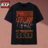 Springsteen E Street Band 55th Anniversary 1972 2027 T Shirt, Music 2D Shirt 2 Springsteen E Street Band 55th Anniversary 1972 2027 T Shirt, Music 2D Shirt Springsteen E Street Band 55th Anniversary 1972 2027 T Shirt