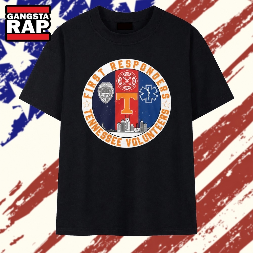 Tennessee Volunteers First Responders Police Fire EMS Tribute T Shirt, Trending 2D Shirt Tennessee Volunteers First Responders Police Fire EMS Tribute T Shirt, Trending 2D Shirt