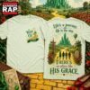 The Wizard of Oz Christian There’s No Place Like His Grace 3D Shirt, Trending 3D Music Shirt 3 The Wizard of Oz Christian There’s No Place Like His Grace 3D Shirt, Trending 3D Music Shirt The Wizard OF OZ Christian There S NO Place Like His Grace 3D Shirt