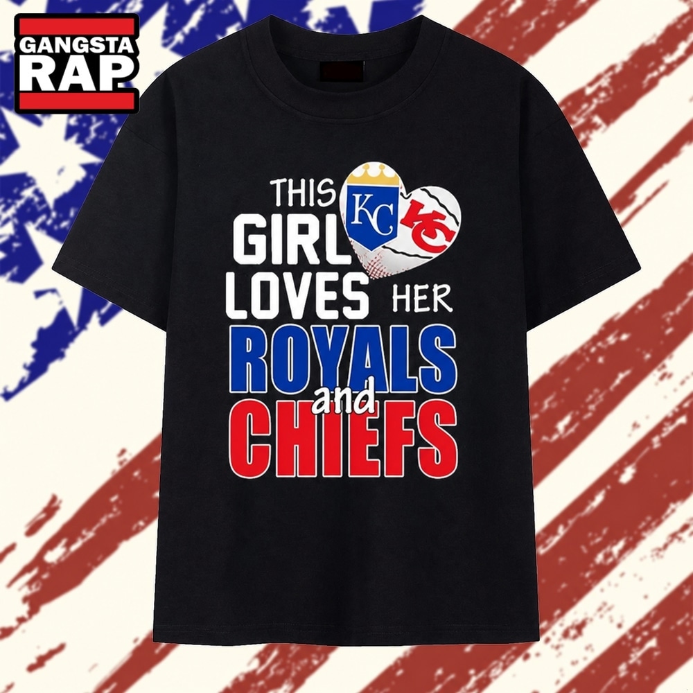 This Girl Loves Her Missouri Sports Royals And Chiefs Logo 2025 Premium T Shirt , Trending 2D Shirt This Girl Loves Her Missouri Sports Royals And Chiefs Logo 2025 Premium T Shirt