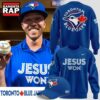 Toronto Blue Jays x JESUS WON 2026 Sweatshirt , Trending Design Shirt 3 Toronto Blue Jays x JESUS WON 2026 Sweatshirt , Trending Design Shirt Toronto Blue Jays X Jesus Won 2026 Sweatshirt