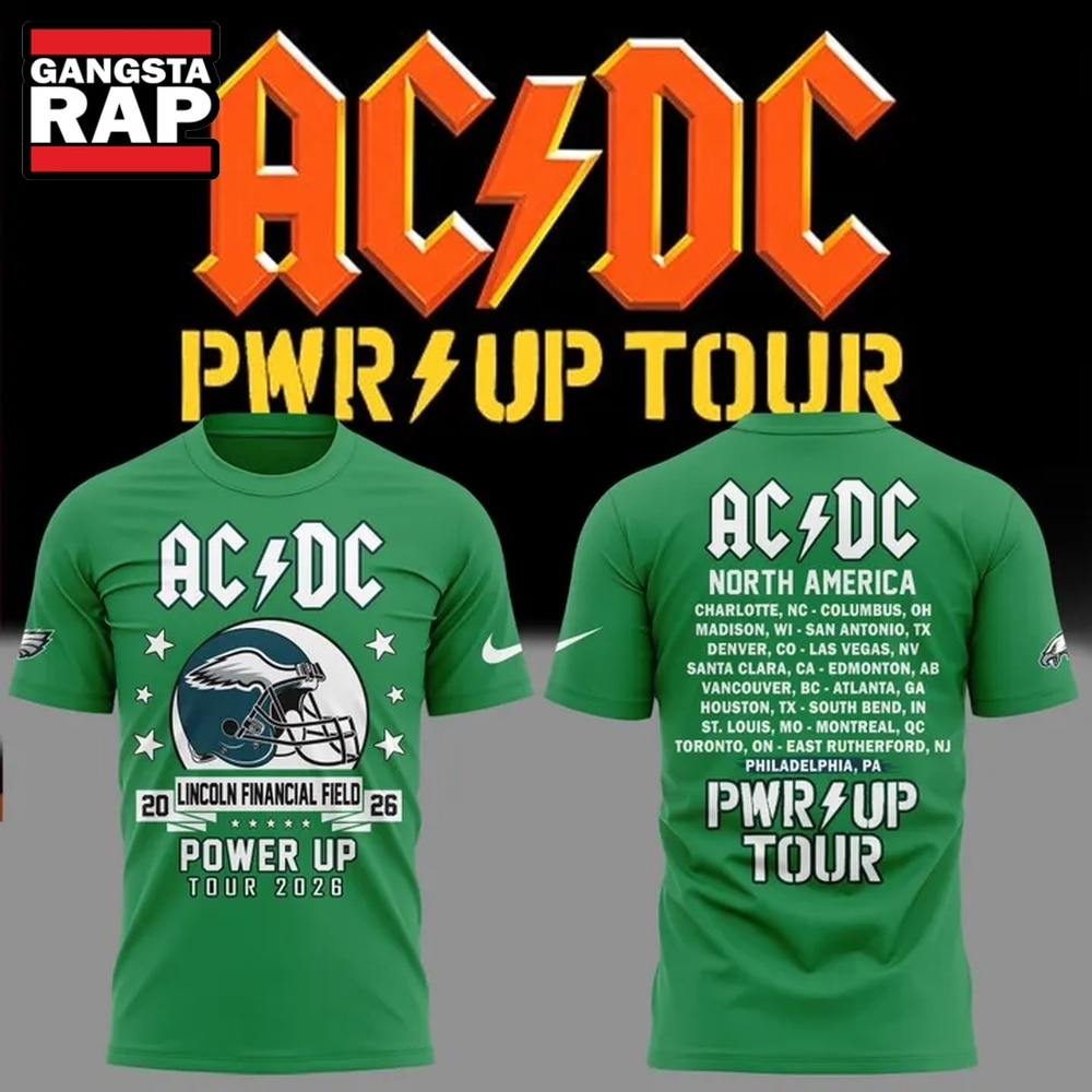 ACDC x Philadelphia Eagles POWER UP TOUR 2026 Newest T Shirt, Trending 3D Music Shirt ACDC x Philadelphia Eagles POWER UP TOUR 2026 Newest T Shirt, Trending 3D Music Shirt