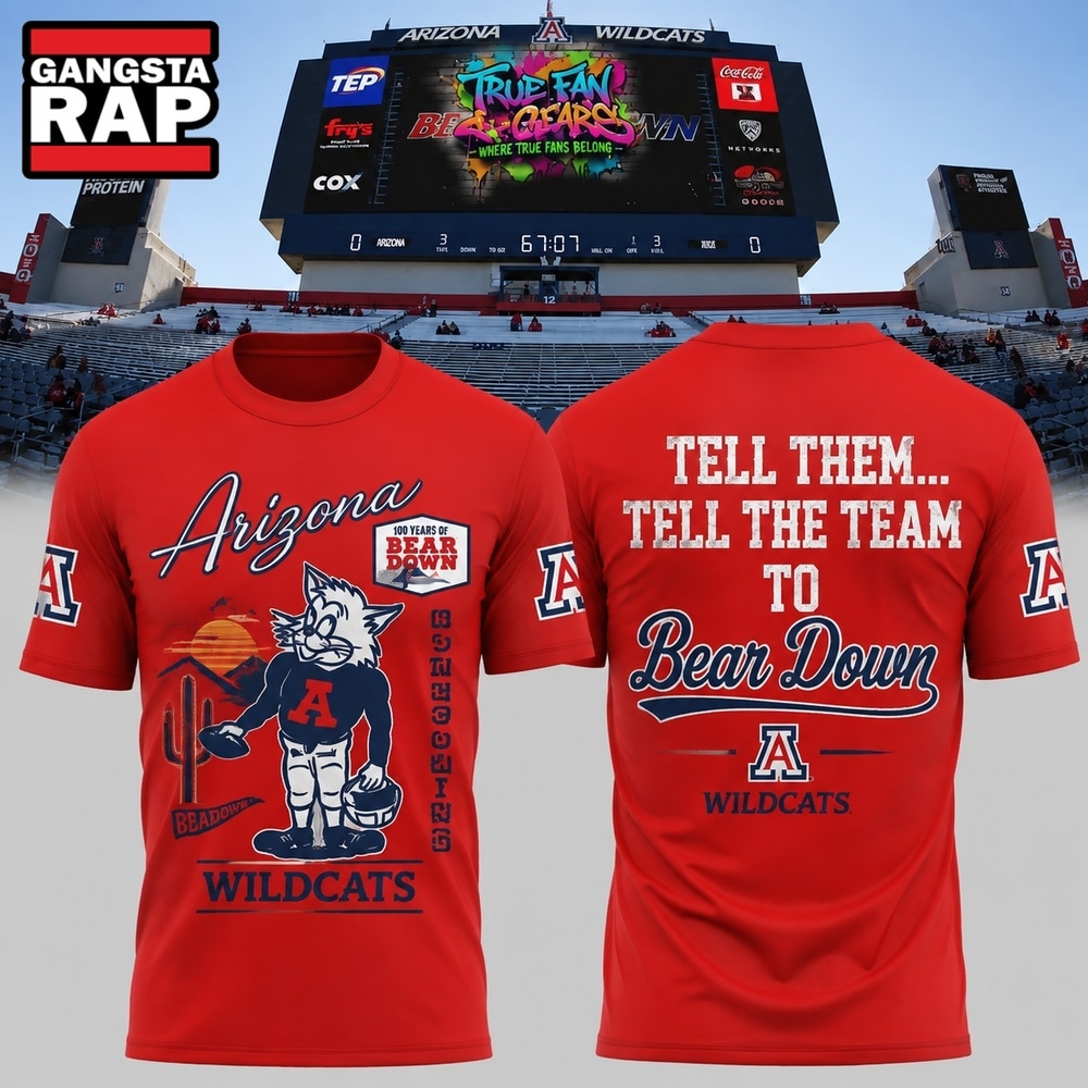 Arizona Wildcats 100 Years Bear Down Tell Them Tell The Team To Red T Shirt, Trending Design Shirt Arizona Wildcats 100 Years Bear Down Tell Them Tell The Team To Red T Shirt, Trending Design Shirt