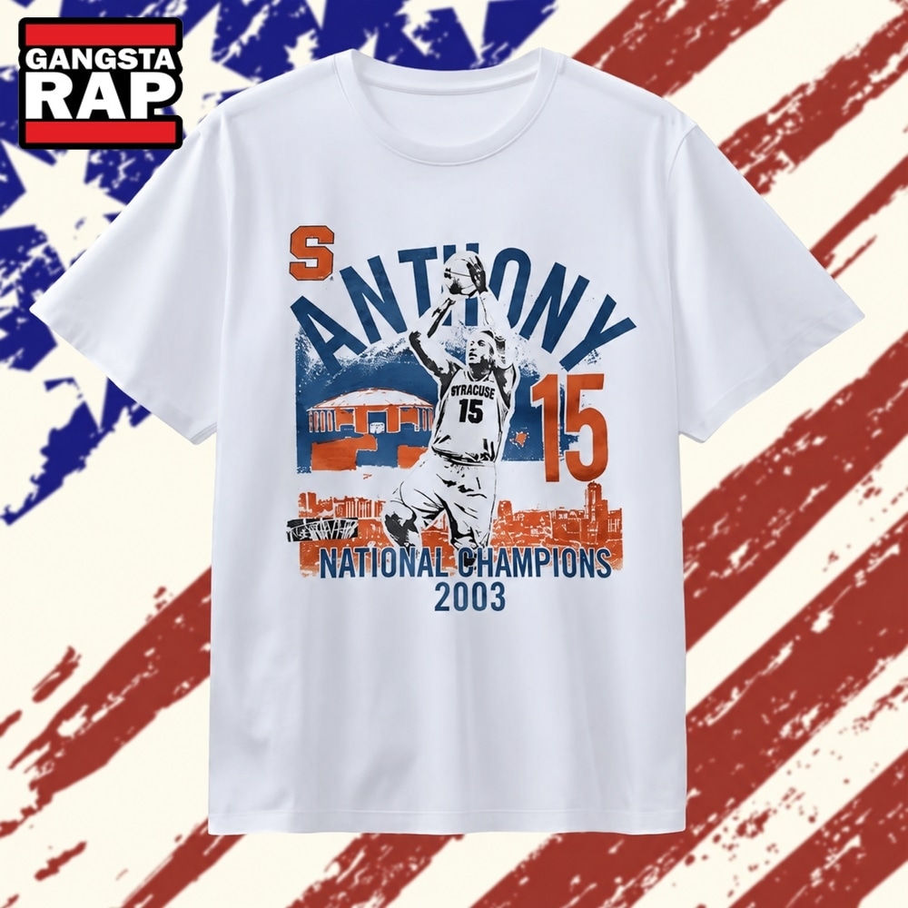 Carmelo Anthony Syracuse 15 National Champions 2003 T Shirt, Trending 2D Shirt Carmelo Anthony Syracuse 15 National Champions 2003 T Shirt, Trending 2D Shirt