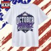 Colorado Rockies October Royalty Postseason 2026 T Shirt, Trending 2D Shirt Colorado Rockies October Royalty Postseason 2026 T Shirt