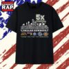 Dallas Cowboys 5x Super Bowl Champions Skyline Signatures T Shirt, Trending 2D Shirt 2 Dallas Cowboys 5x Super Bowl Champions Skyline Signatures T Shirt, Trending 2D Shirt Dallas Cowboys 5X Super Bowl Champions Skyline Signatures T Shirt