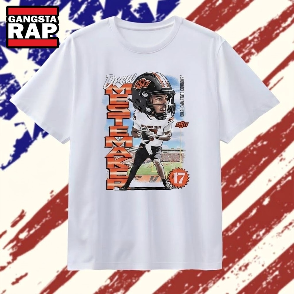 Drew Mestemaker Oklahoma State Cowboys No 17 T Shirt.jfif, Trending 2D Shirt Drew Mestemaker Oklahoma State Cowboys No 17 T Shirt.jfif, Trending 2D Shirt