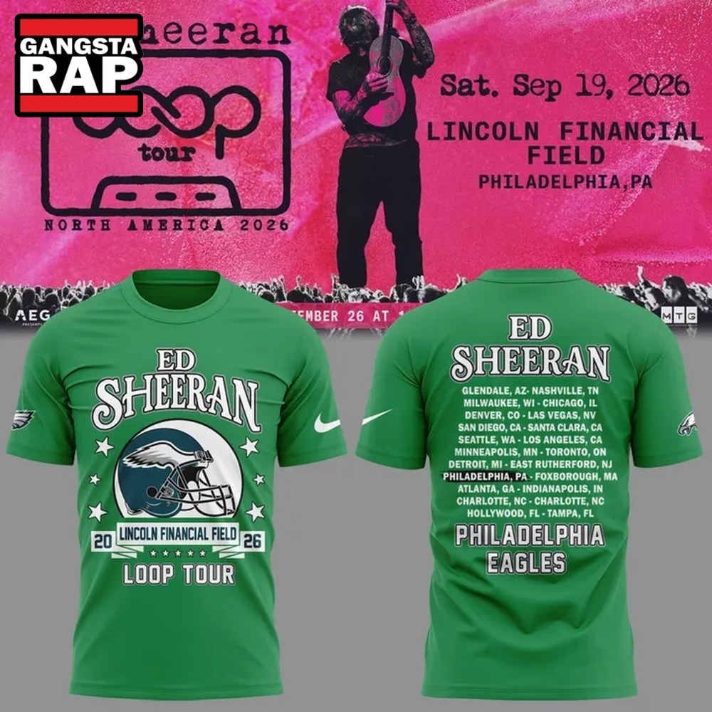 Ed Sheeran Loop Tour 2026 x Philadelphia Eagles T Shirt, Trending 3D Music Shirt ED Sheeran Loop Tour 2026 X Philadelphia Eagles T Shirt