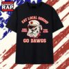 Georgia Bulldogs Eat Local Shrimp Go Dawgs T Shirt, Trending 2D Shirt 3 Georgia Bulldogs Eat Local Shrimp Go Dawgs T Shirt, Trending 2D Shirt Georgia Bulldogs Eat Local Shrimp GO Dawgs T Shirt