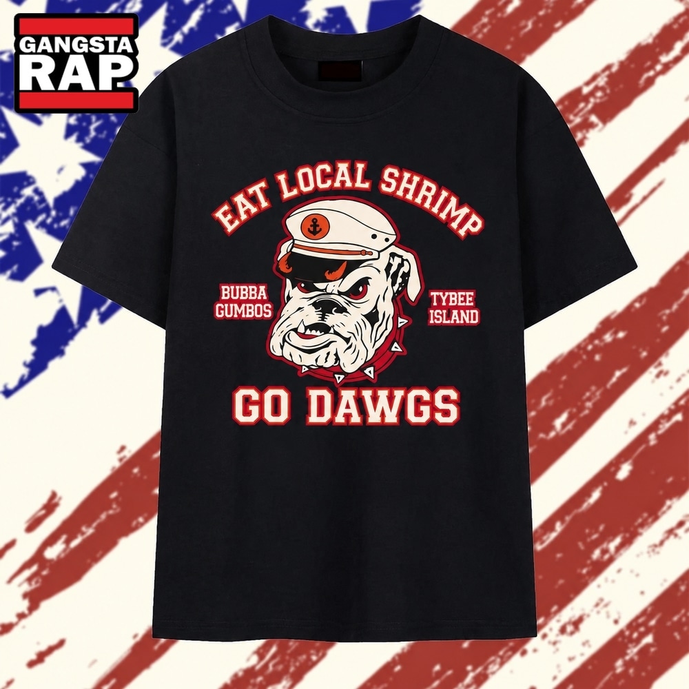Georgia Bulldogs Eat Local Shrimp Go Dawgs T Shirt, Trending 2D Shirt Georgia Bulldogs Eat Local Shrimp Go Dawgs T Shirt, Trending 2D Shirt