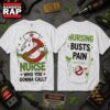 Ghostbusters Nurse Who You Gonna Call Night Shift 3D Shirt, Trending 3D Music Shirt 3 Ghostbusters Nurse Who You Gonna Call Night Shift 3D Shirt, Trending 3D Music Shirt Ghostbusters Nurse Who You Gonna Call Night Shift 3D Shirt