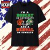 I’m a Bobcat on Saturdays and a Bengal on Sundays T Shirt, Trending 2D Shirt 2 I’m a Bobcat on Saturdays and a Bengal on Sundays T Shirt, Trending 2D Shirt I M A Bobcat ON Saturdays And A Bengal ON Sundays T Shirt