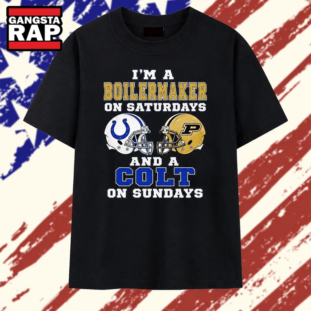 I’m a Boilermaker on Saturdays and a Colt on Sundays T Shirt, Trending 2D Shirt I M A Boilermaker ON Saturdays And A Colt ON Sundays T Shirt