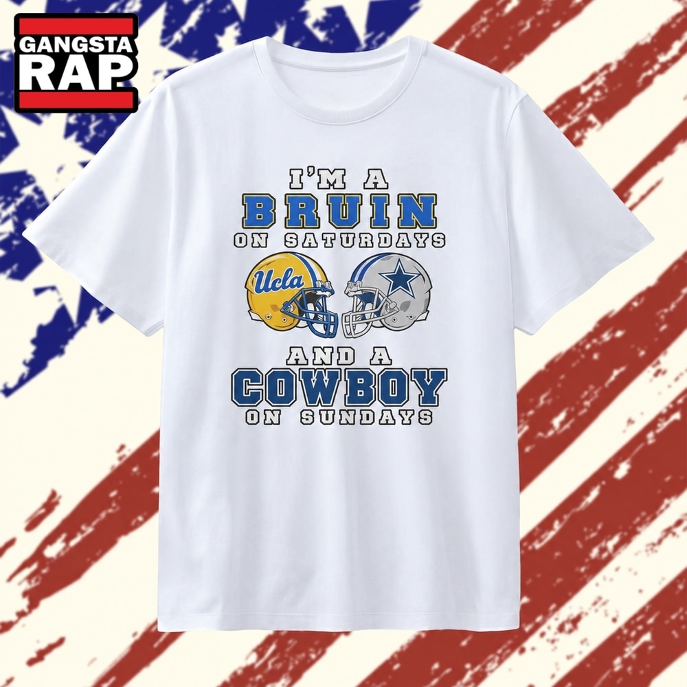 I’m a Bruin on Saturdays and a Cowboy on Sundays T Shirt, Trending 2D Shirt I M A Bruin ON Saturdays And A Cowboy ON Sundays T Shirt