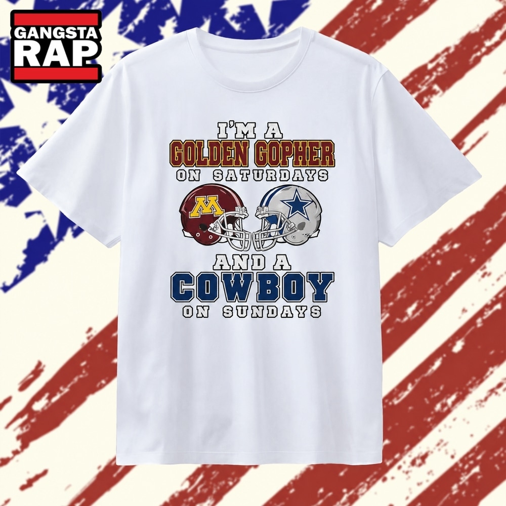 I’m a Golden Gopher on Saturdays and a Cowboy on Sundays T Shirt, Trending 2D Shirt I M A Golden Gopher ON Saturdays And A Cowboy ON Sundays T Shirt