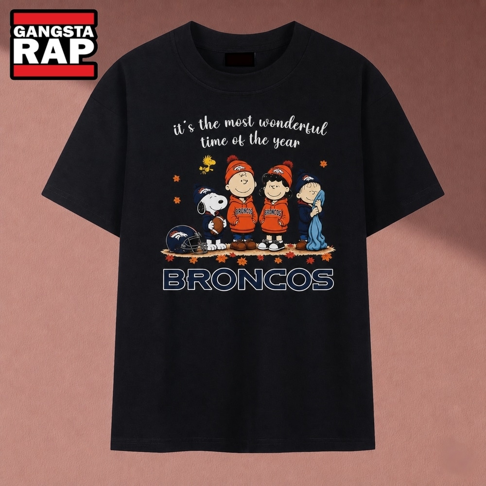 It's The Most Wonderful Time Of The Year Denver Broncos Peanuts T Shirt, Music 2D Shirt It's The Most Wonderful Time Of The Year Denver Broncos Peanuts T Shirt, Music 2D Shirt