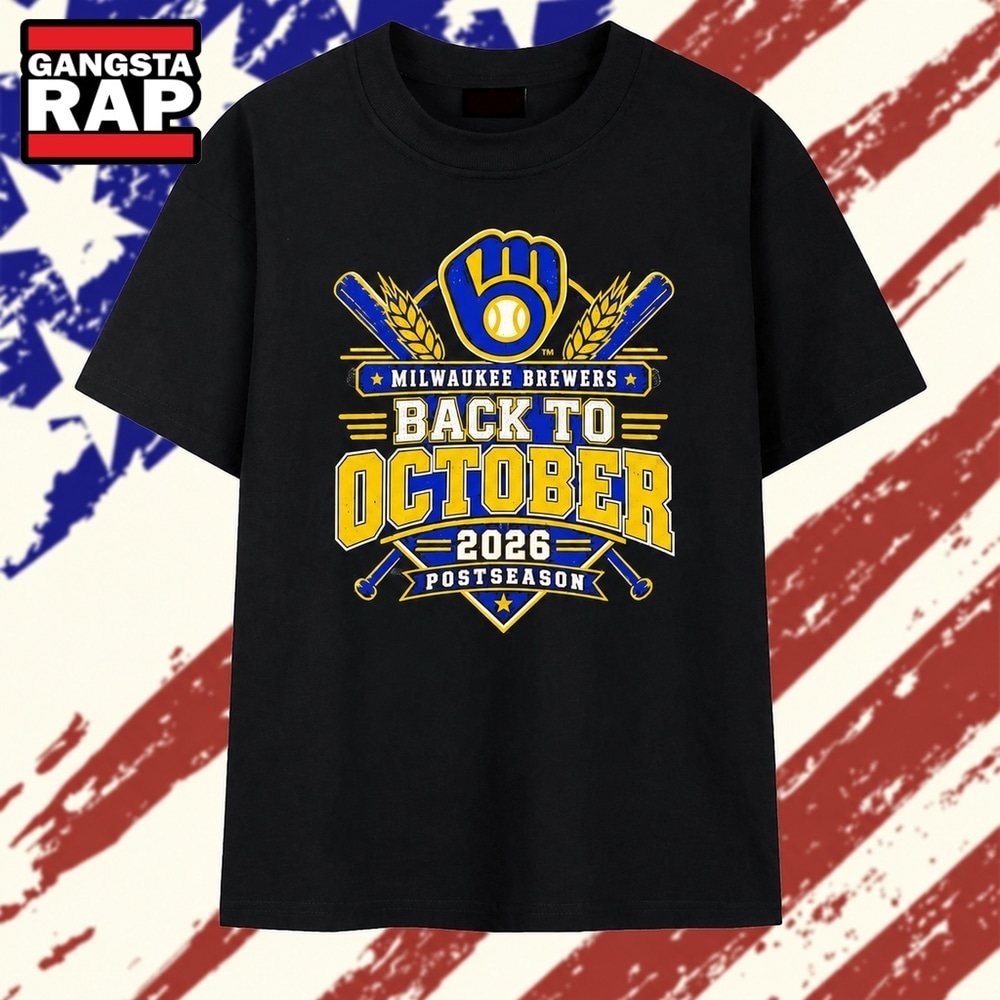 Milwaukee Brewers Back to October 2026 Postseason T Shirt, Trending 2D Shirt Milwaukee Brewers Back TO October 2026 Postseason T Shirt