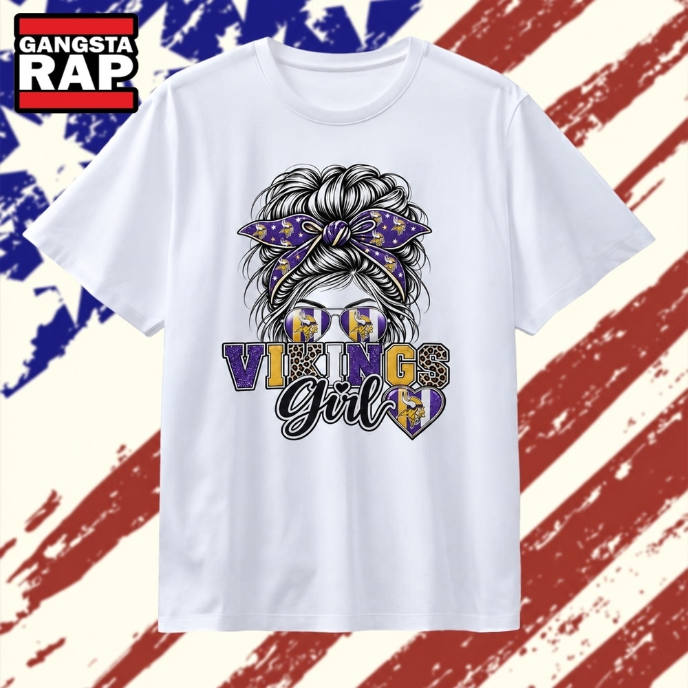 Minnesota Vikings Girl Messy Bun Sunglasses T Shirt, Trending 2D Shirt Minnesota Vikings Girl Messy Bun Sunglasses T Shirt, Trending 2D Shirt