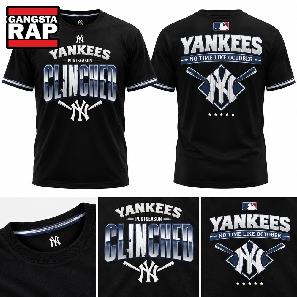 New York Yankees Postseason Clinched No Time Like October 2026 Black T Shirt, Trending Design Shirt New York Yankees Postseason Clinched No Time Like October 2026 Black T Shirt, Trending Design Shirt