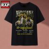 Nirvana 40th Anniversary 1987 2027 Signatures Vintage Graphic T Shirt, Music 2D Shirt 3 Nirvana 40th Anniversary 1987 2027 Signatures Vintage Graphic T Shirt, Music 2D Shirt Nirvana 40th Anniversary 1987 2027 Signatures Vintage Graphic T Shirt
