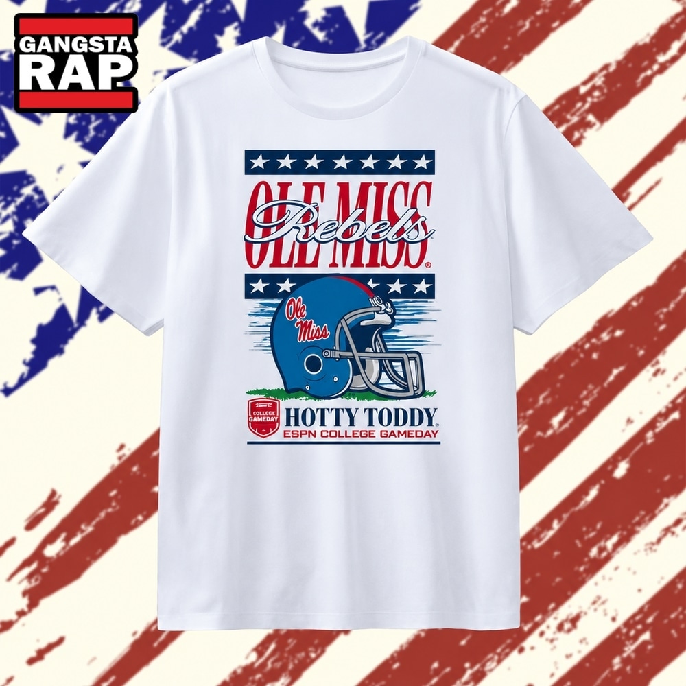 Ole Miss Rebels Hotty Toddy ESPN College Gameday T Shirt, Trending 2D Shirt Ole Miss Rebels Hotty Toddy ESPN College Gameday T Shirt, Trending 2D Shirt