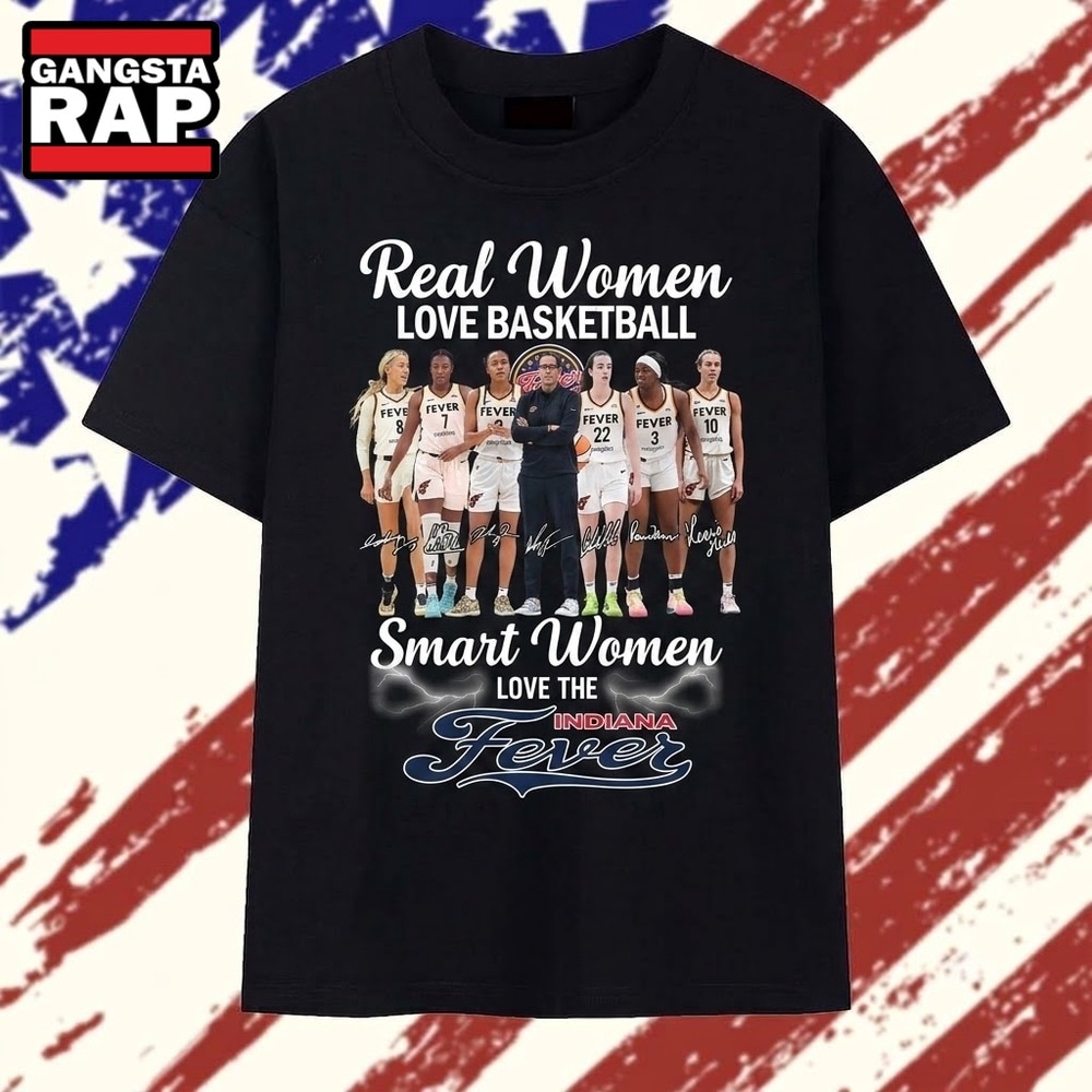 Real Women Love Basketball Smart Women Love The Indiana Fever Signatures T Shirt, Trending 2D Shirt Real Women Love Basketball Smart Women Love The Indiana Fever Signatures T Shirt, Trending 2D Shirt