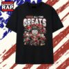 San Francisco 49ers 80th Anniversary All Time Greats Graphic T Shirt, Trending 2D Shirt 2 San Francisco 49ers 80th Anniversary All Time Greats Graphic T Shirt, Trending 2D Shirt San Francisco 49ers 80th Anniversary All Time Greats Graphic T Shirt