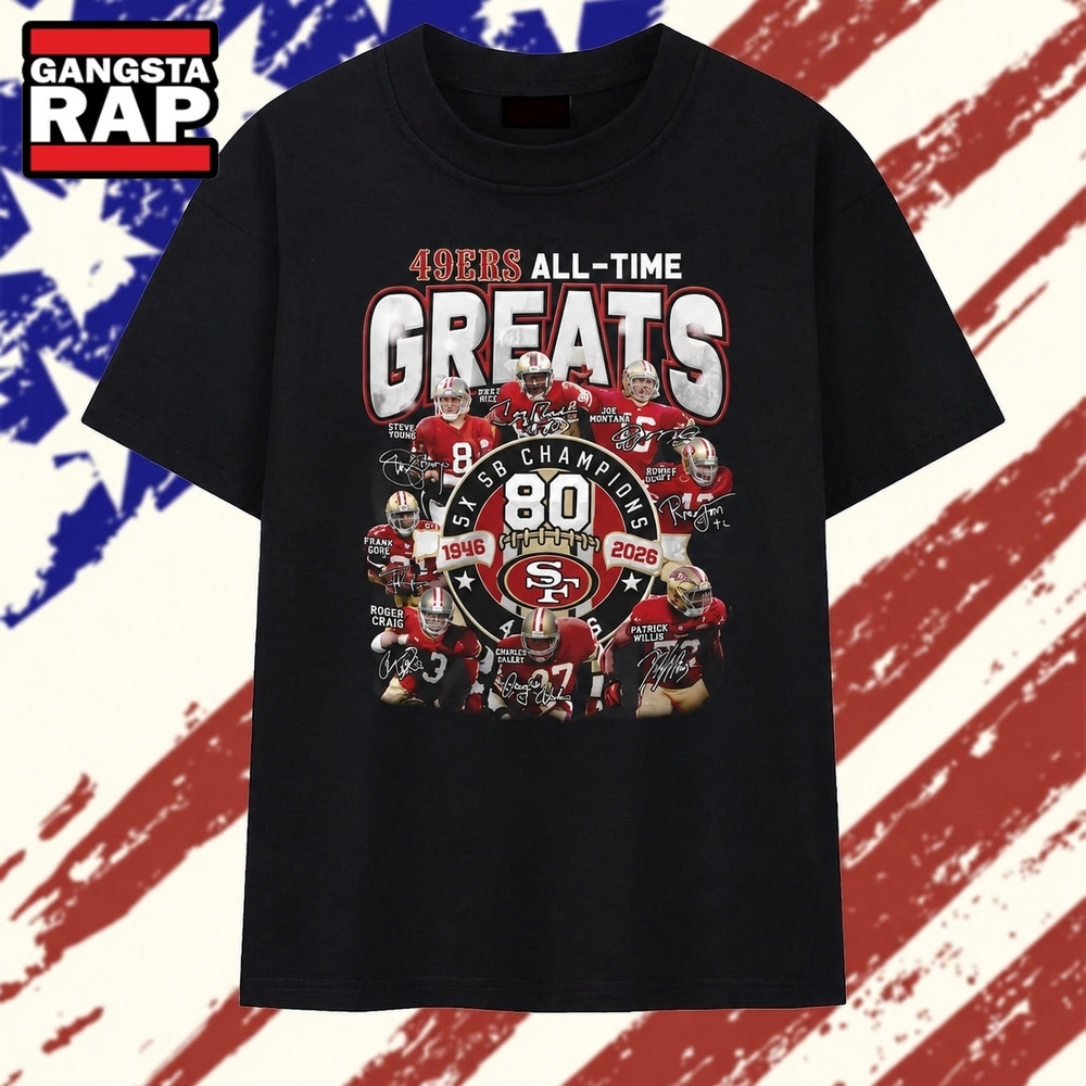 San Francisco 49ers 80th Anniversary All Time Greats Graphic T Shirt, Trending 2D Shirt San Francisco 49ers 80th Anniversary All Time Greats Graphic T Shirt, Trending 2D Shirt
