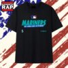 Seattle Mariners No Time Like October MLB Postseason T Shirt, Trending 2D Shirt 2 Seattle Mariners No Time Like October MLB Postseason T Shirt, Trending 2D Shirt Seattle Mariners NO Time Like October Mlb Postseason T Shirt