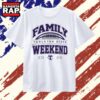 Tarleton State Family Weekend 2026 Texans T Shirt, Trending 2D Shirt 3 Tarleton State Family Weekend 2026 Texans T Shirt, Trending 2D Shirt Tarleton State Family Weekend 2026 Texans T Shirt