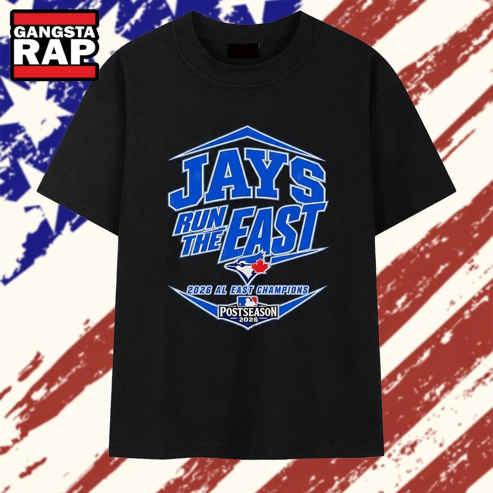 Toronto Blue Jays Run the East 2026 AL East Champions Postseason T Shirt, Trending 2D Shirt Toronto Blue Jays Run the East 2026 AL East Champions Postseason T Shirt, Trending 2D Shirt
