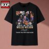 Willie Nelson 70 Years Of Music 1956 2026 Tribute Signatures T Shirt, Music 2D Shirt 2 Willie Nelson 70 Years Of Music 1956 2026 Tribute Signatures T Shirt, Music 2D Shirt Willie Nelson 70 Years OF Music 1956 2026 Tribute Signatures T Shirt