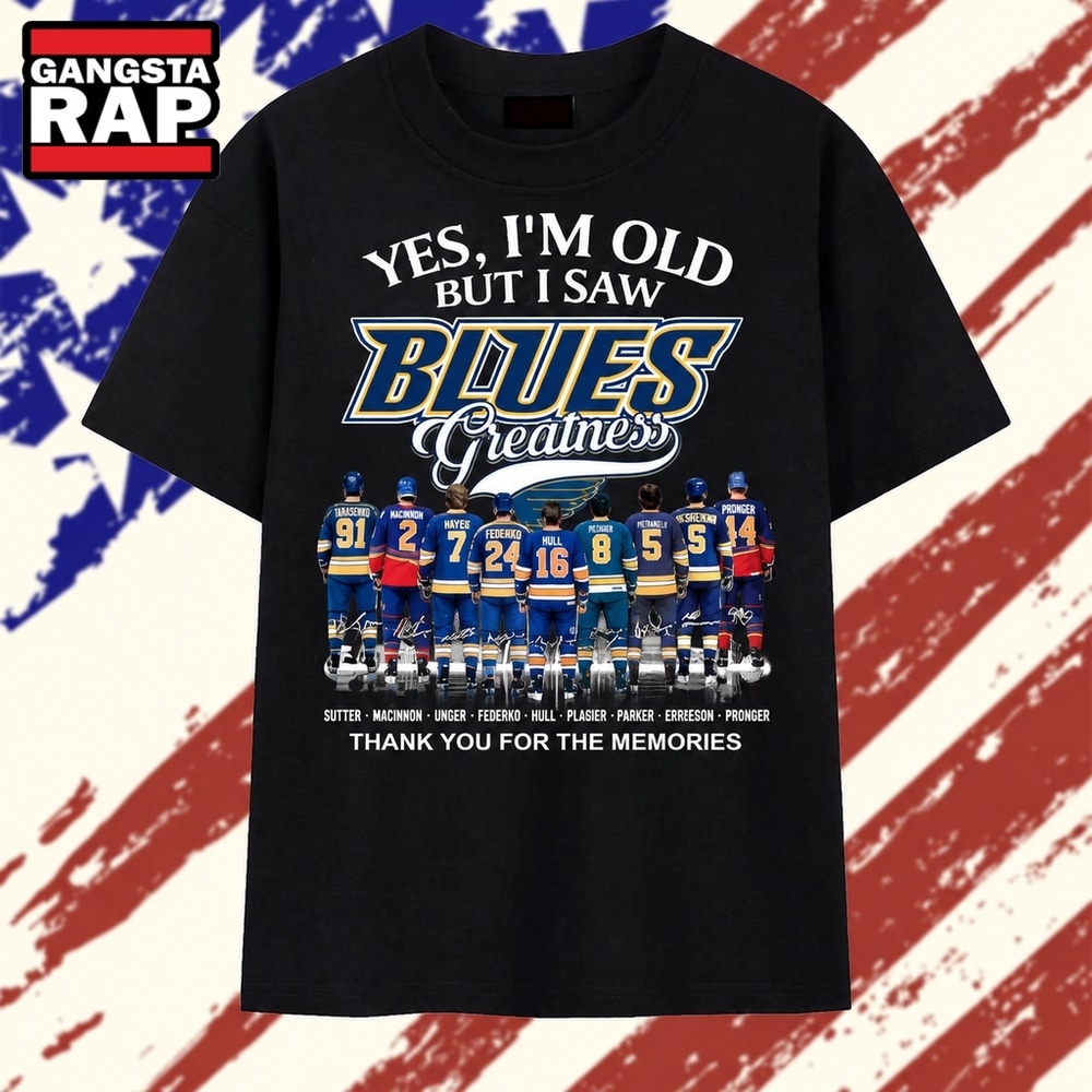 Yes I'm Old But I Saw Blues Greatness Thank You For The Memories T Shirt, Trending 2D Shirt Yes I M Old But I Saw Blues Greatness Thank You For The Memories T Shirt