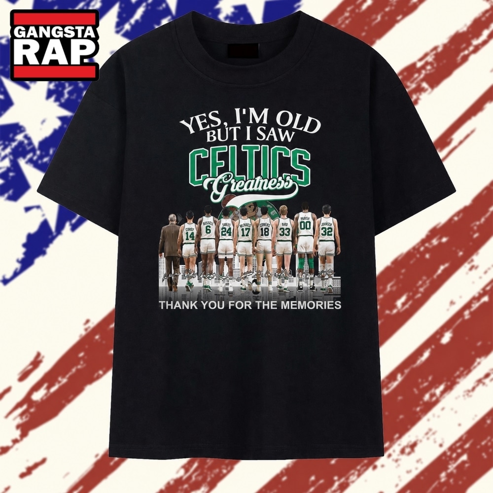 Yes I'm Old But I Saw Celtics Greatness Signatures Graphic T Shirt, Trending 2D Shirt Yes I'm Old But I Saw Celtics Greatness Signatures Graphic T Shirt, Trending 2D Shirt