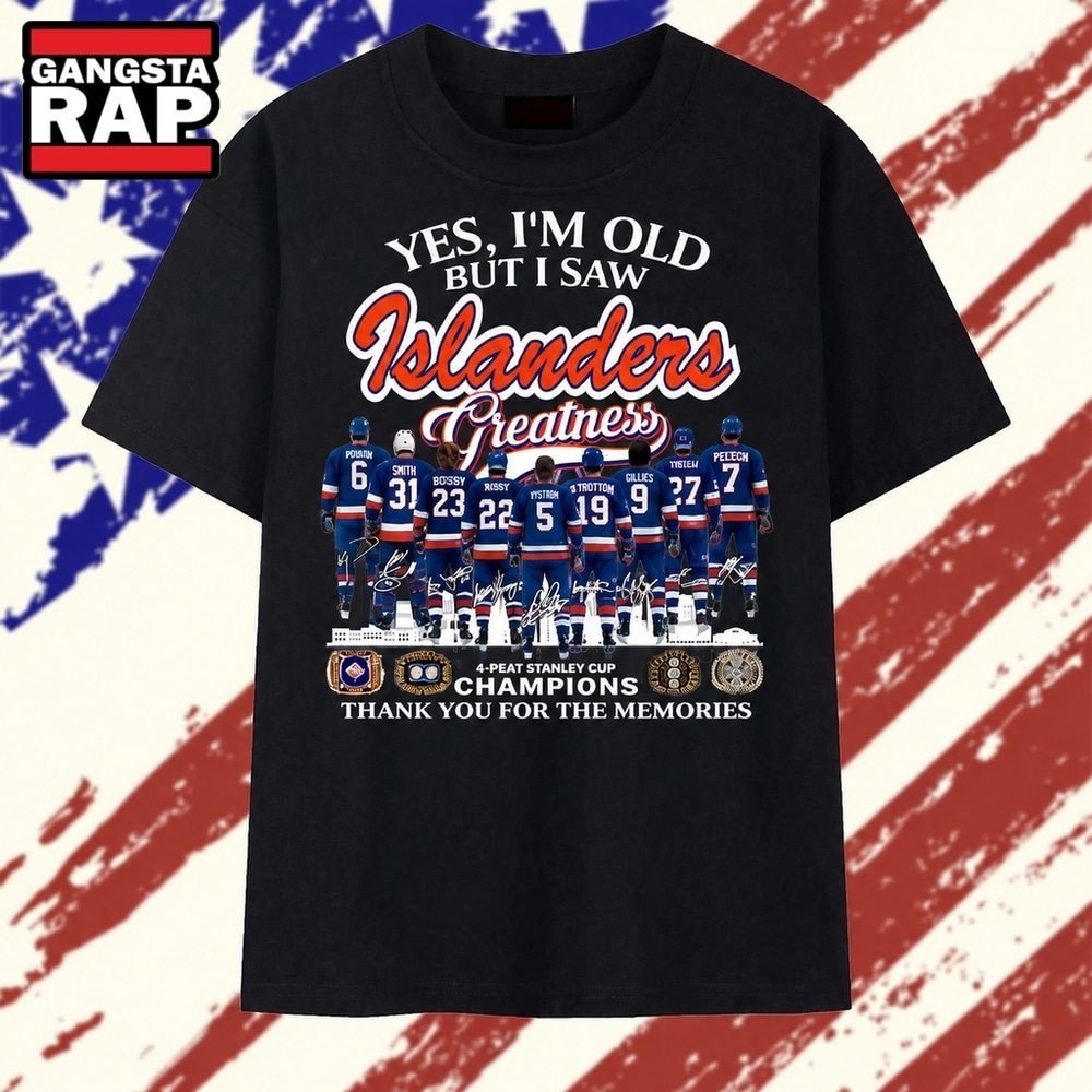 Yes I'm Old But I Saw Islanders Greatness 4 Peat Stanley Cup Champions T Shirt, Trending 2D Shirt Yes I M Old But I Saw Islanders Greatness 4 Peat Stanley Cup Champions T Shirt