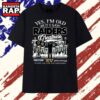 Yes I'm Old But I Saw Raiders Greatness Super Bowl Champions Signatures T Shirt, Trending 2D Shirt 2 Yes I'm Old But I Saw Raiders Greatness Super Bowl Champions Signatures T Shirt, Trending 2D Shirt Yes I M Old But I Saw Raiders Greatness Super Bowl Champions Signatures T Shirt