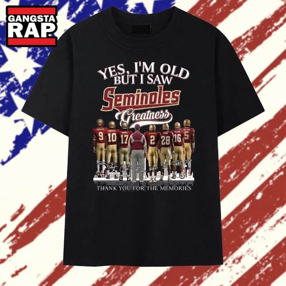 Yes I'm Old But I Saw Seminoles Greatness Signatures Vintage T Shirt, Trending 2D Shirt Yes I'm Old But I Saw Seminoles Greatness Signatures Vintage T Shirt, Trending 2D Shirt