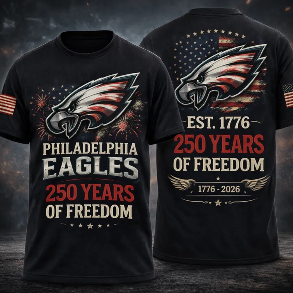 Philadelphia Eagles 250 Years of Freedom Shirt Patriotic 1776 2026 Independence Day 3D Shirt, Trending Design Shirt Philadelphia Eagles 250 Years OF Freedom Shirt Patriotic 1776 2026 Independence Day 3D Shirt