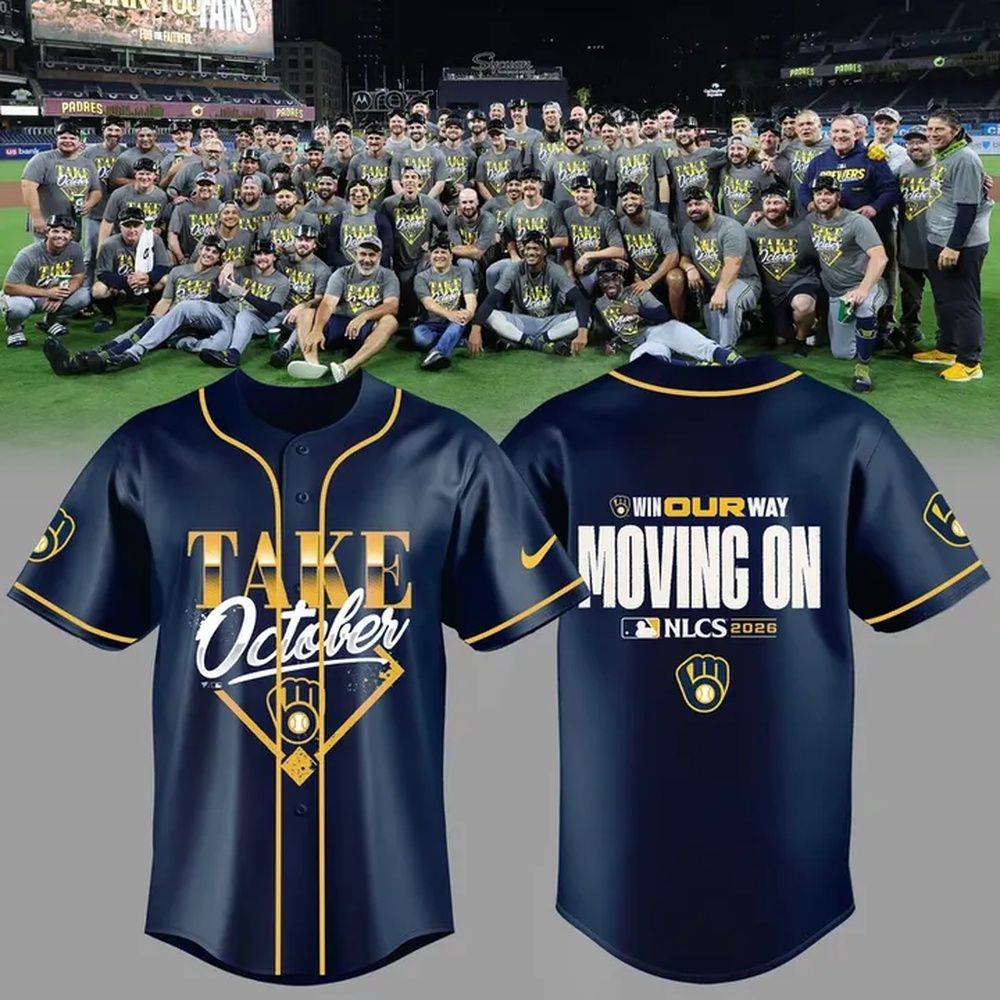 Milwaukee Brewers Take October NLCS Bound Win Our Way 2026 Limited Edition Baseball Jersey, Trending Baseball Jersey Milwaukee Brewers Take October Nlcs Bound Win Our Way 2026 Limited Edition Baseball Jersey