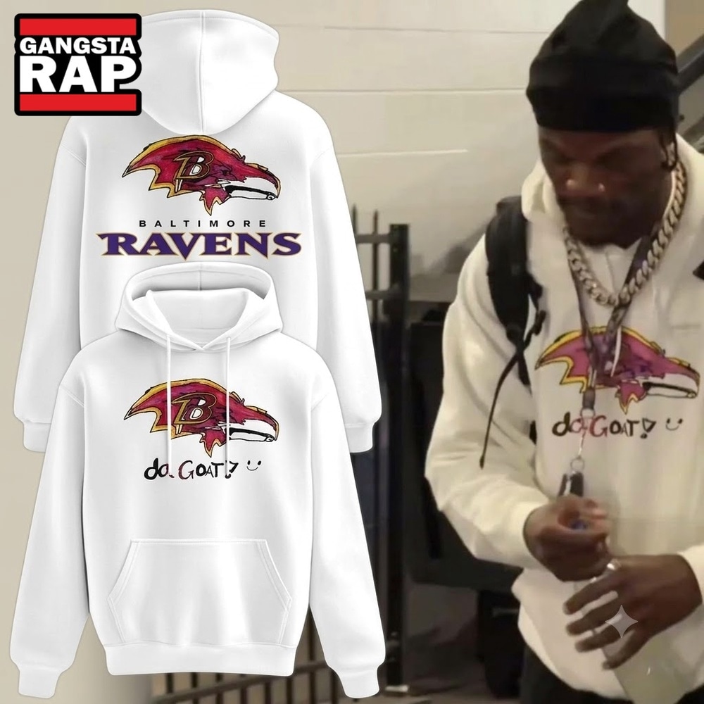 Baltimore Ravens Da GOAT 2026 White Hoodie, Trending Design Shirt Baltimore Ravens Da GOAT 2026 White Hoodie, Trending Design Shirt