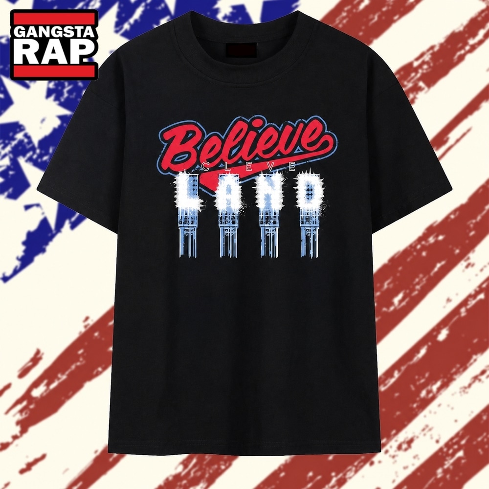 Believe Cleveland Stadium Lights Ohio Sports T Shirt, Trending 2D Shirt Believe Cleveland Stadium Lights Ohio Sports T Shirt