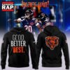 Chicago Bears Good Better Best 2026 Limited Edition Black Hoodie, Trending Design Shirt 3 Chicago Bears Good Better Best 2026 Limited Edition Black Hoodie, Trending Design Shirt Chicago Bears Good Better Best 2026 Limited Edition Black Hoodie
