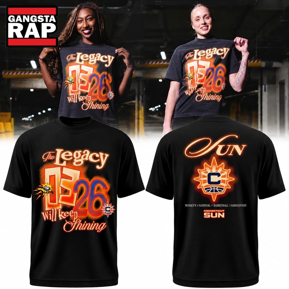 Connecticut Sun The Legacy Will Keep Shining 2026 T Shirt, Trending Design Shirt Connecticut Sun The Legacy Will Keep Shining 2026 T Shirt