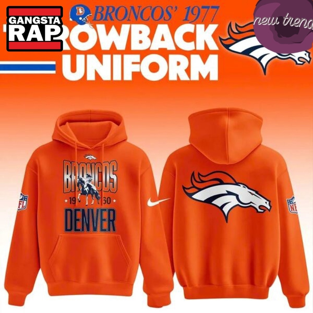 Denver Broncos 1977 Throwback Uniform Orange Hoodie, Trending Design Shirt Denver Broncos 1977 Throwback Uniform Orange Hoodie, Trending Design Shirt