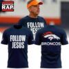 Denver Broncos Follow Jesus Limited Edition T Shirt, Trending Design Shirt 2 Denver Broncos Follow Jesus Limited Edition T Shirt, Trending Design Shirt Denver Broncos Follow Jesus Limited Edition T Shirt